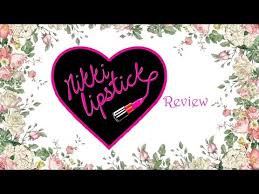 Nikki Lipstick Review