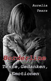 Bildergebnis für borderline sprüche | sprüche, witzige sprüche borderline sprüche. Borderline Texte Gedanken Emotionen Webseite Von Laura Adrian