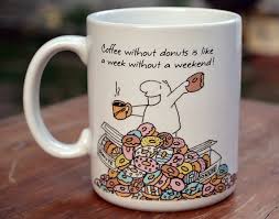 Sip from one of our many funny quotes coffee mugs, travel mugs and tea cups offered on zazzle. Quotes About Coffee And Donuts 28 Quotes