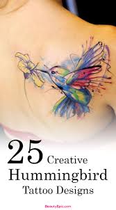 Birds And Their Meanings Tattoo 25 Creative Beautiful Hummingbird Tattoo Designs And Their Meanings Hummingbird Tattoo Bird Tattoo Meaning Birds Tattoo