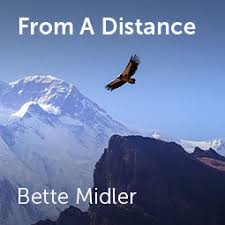 Some came after bette midler's, too. Bette Midler From A Distance Sheet Music For Choirs And A Capella