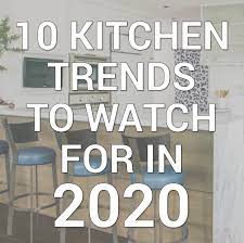 10 Kitchen Trends That You Will See Take Off In 2020 Kitchen Backsplash Trends Kitchen Trends Kitchen Remodel Trends