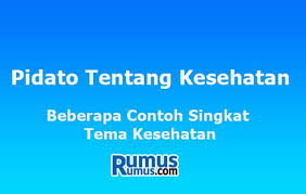 Mulai dari contoh penutup makalah, contoh penutup laporan prakerin, contoh penutup proposal usaha, contoh penutup karya ilmiah 25. Pidato Tentang Kesehatan Beberapa Contoh Singkat Tema Kesehatan