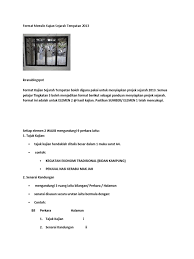 Diharapkan anda mendapat sedikit pencerahan dalam menyiapkan tugasan yang diberikan. Format Menulis Kajian Sejarah Sekolah