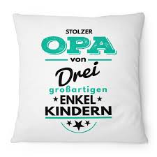 Jeder kindergeburtstag ist auf seine eigene art und weise etwas besonderes. Stolzer Opa 3 Enkelkinder Kissen 40x40 Cm Spruch Geschenk Idee Geburt Baby Enkel Ebay