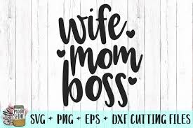 Free Svg Wife Mom Boss Svg Png Dxf Eps Cutting Files Free Kimberbell Svg Files Download