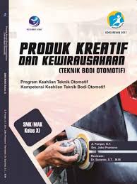 Check spelling or type a new query. Produk Kreatif Dan Kewirausahaan Teknik Bodi Otomotif Smk Mak Kelas Xi Z Furqon Belbuk Com