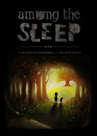 Kickstart It Among The Sleep Among The Sleep Horror Video Games Horror Game