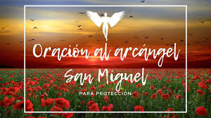 Pues sois quien las almas pesa de dios en el tribunal libradnos del eterno mal a quien devoto os confiesa la angélica perfección siempre fue tan elevada que nació halla entronizada dando a dios adoración pues sois de tan noble empresa san miguel el principal primer ministro de dios sois con. Oracion Al Arcangel San Miguel Para Proteccion Oraciones