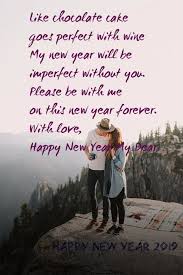 Romantic New Year Wishes For Fiance And Fiancee Newyearwishes Happynewyear2019 Happy New Year Love Quotes Happy New Year Quotes Fiance Quotes