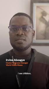 "Standing in the place of a humanitarian comes with a lot of challenges.",  Working as a Cluster Programs Manager with World Vision Ghana, Irvine sees  a lot of disasters and hard situations. But ...