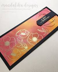 Consult our pinterest pin size guide. Slimline Is In Mandalika Designs Poppy Cards Inspirational Cards Floral Cards