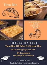 Hosting a cinco de mayo taco bar & party #delimexfiesta. Graduation Season Is Upon Us Partyman Catering Facebook