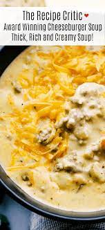 Award Winning Cheeseburger Soup Is A Thick And Hearty Soup With Lean Tend Cheeseburger Soup The Recipe Critic Cheese Burger Soup Recipes Soup With Ground Beef