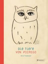 Die bilder werden überwiegend zugeordnet der kunstrichtung sonstige. Die Tiere Von Picasso Boris Friedewald Buch Gebraucht Kaufen A02hxhto01zz5