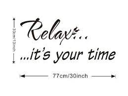 Free Will Relax It S Your Time Quote Black Wall Stickers Sitting Room Wall Decals Tarmader Http Ww Wall Quotes Decals Black Wall Stickers Wall Decor Stickers