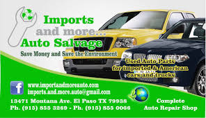 Maybe you would like to learn more about one of these? Imports And More Auto Salvage 13471 Montana Ave El Paso Tx