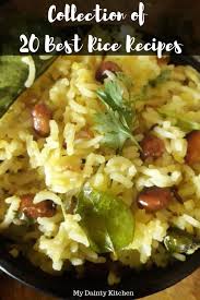 Top 20 Veg Rice Recipes Best Indian Rice Recipes My Dainty Kitchen Best Rice Recipe Rice Recipes Indian Rice Recipes