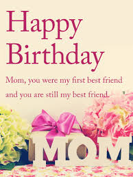 Birthday Greetings For Mommy You Are My Best Friend Happy Birthday Card For Mom Birthday Greeting Cards By Davia Happy Birthday Mom Images Birthday Cards For Mom Birthday Wishes For Mom