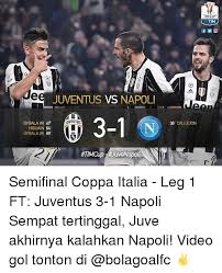 Napoli masih bisa scudetto asal. De Juventus Vs Napoli 3 1 N Juventus Dybalar 47 Higuain 64 Dybala R 69 Tim Cup Tim Mean 36 Call Jon Semifinal Coppa Italia Leg 1 Ft Juventus 3 1 Napoli Sempat