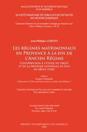 Les Regimes Matrimoniaux En Provence A La Fin De L Ancien Regime Chapitre Ii Les Modifications Relatives Au Sort Du Conjoint Survivant Presses Universitaires D Aix Marseille