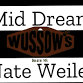 Mid Dream * Nate Weiler