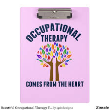  Beautiful Occupational Therapy Tree Quote Clipboard Zazzle Com Occupational Therapy Quotes Occupational Therapy Physical Therapy Quotes
