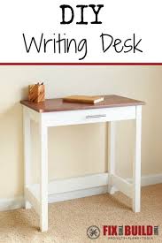 Diy Writing Desk Fixthisbuildthat Diy Home Office Furniture Diy Desk Plans Writing Desk Diy