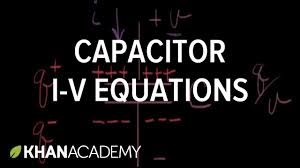 Capacitor I V Equations Equations Electromechanical Engineering Capacitors