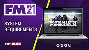 Check spelling or type a new query. Football Manager 2021 System Requirements Fm Blog