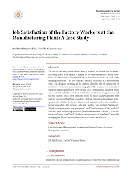 Pdf Job Satisfaction Of The Factory Workers At The Manufacturing Plant A Case Study