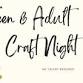 Teen & Adult Craft Night event in Fort Ashby, WV
