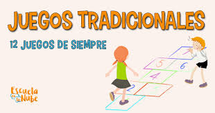 The description of juegos tradicionales. Juegos Tradicionales 12 Juegos De Ayer Y Hoy