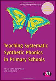 A national reading panel it was concluded by the panel that the systematic teaching of phonics produced significant. Amazon Com Teaching Systematic Synthetic Phonics In Primary Schools Transforming Primary Qts Series 8601404200021 Jolliffe Wendy Waugh David Gill Angela Books