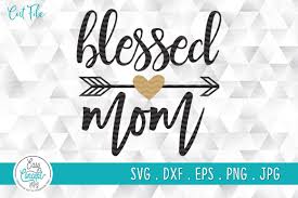 Download Blessed Grandma Svg Free Free Svg Cut Files Create Your Diy Projects Using Your Cricut Explore Silhouette And More The Free Cut Files Include Svg Dxf Eps And Png Files PSD Mockup Templates