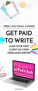 Get Paid To Write Online Elna Cain Freelance Writing Writing Jobs Freelance Writing Jobs