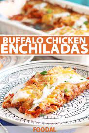 Buffalo Chicken Enchilada Recipe For Parties And Game Day Foodal Recipe Chicken Enchiladas Buffalo Chicken Recipes