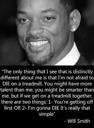 The harder i work, the luckier i get. Not Afraid To Die On A Treadmill Best Inspirational Quotes Motivational Quotes For Working Out Will Smith Quotes