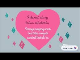 Ia merupakan satu amalan yang baik bertujuan mendoakan orang lain dengan ucapan yang baik. Ucapan Selamat Ulang Tahun Untuk Sahabat Terbaru 2018 Animasi Powtoon Youtube