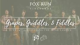 Grapes, Griddles, & Fiddles featuring The Irish Lassies