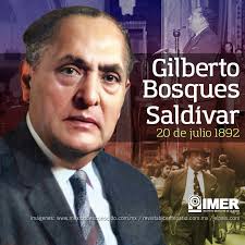 20 de julio de 1892: Nace el diplomático mexicano Gilberto Bosques Saldívar 