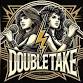 The Double Take Band event image