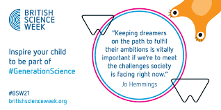 The great science share for schools 2021 sponsors & supporters view fullsize working in collaboration with the association for science education , primary science quality mark and the scottish schools education research and with support of the curiosity box and crest (british science association) British Science Week 2021 Has Arrived British Science Week