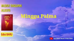 Adven i (tahun b) warna: Minggu Palma Tahun A B C Misa Lagu Gereja Com Mazmur Tanggapan Katolik Tahun B