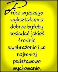 Dobrze Byloby Funny Quotes Motivation Inspiration Words