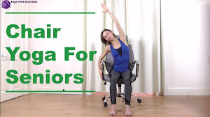 Chair Yoga For Seniors Yoga With Karolina Yoga For Seniors Chair Yoga Senior Fitness