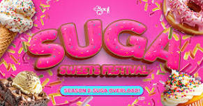 Suga Fest: Suga Overload