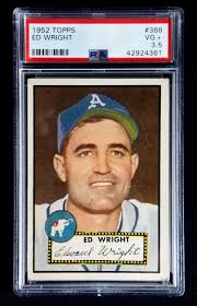 ED WRIGHT 1952 TOPPS BASEBALL CARD #368 PSA 3.5 VG+ HIGH NUMBER RARE