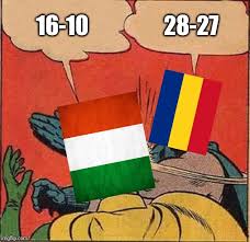 See more ideas about vicces dolgok, vicces mémek, vicces humor. Romania 28 27 Hungary Imgflip