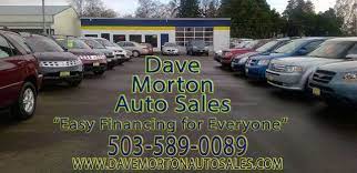 We have a ton of used vehicles at great prices ready for a test drive. Dave Morton Auto Sales Used Cars Salem Oregon 503 589 0089 Used Car Financing